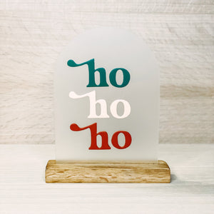 Ho Ho Ho Holiday Acrylic- Green, Pink, Red