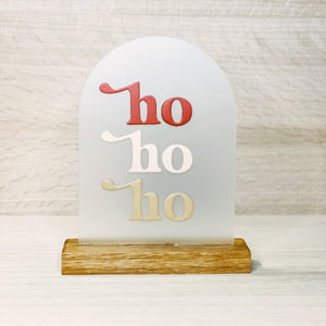 Ho Ho Ho Holiday Acrylic- Red, Pink, Tan