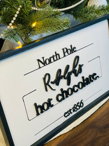 Rudolphs Hot Chocolate Rustic Farmhouse Sign